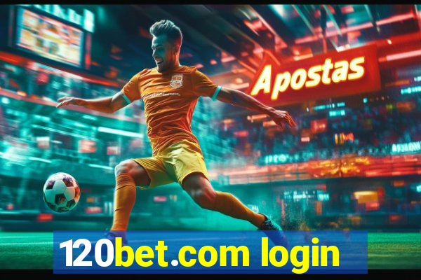 120bet.com login